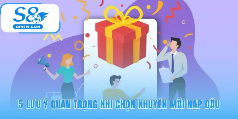 Lưu ý khi chọn khuyến mãi nạp đầu để tránh mất tiền oan