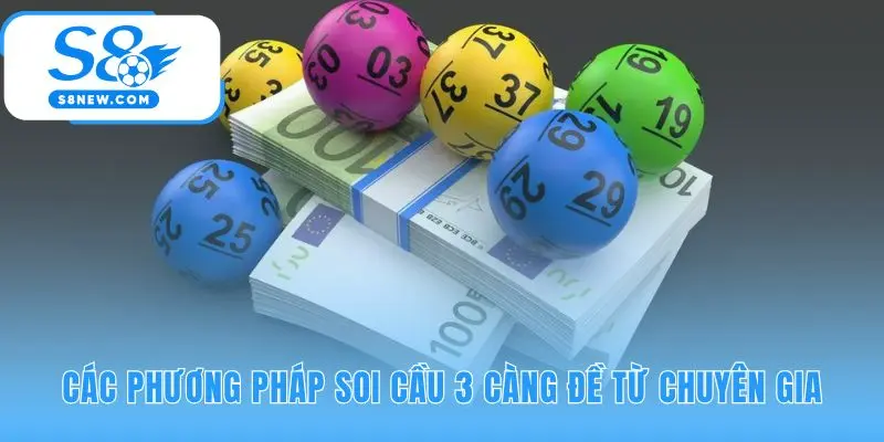 Soi cầu 3 càng đề ứng dụng nhiều phương pháp logic khoa học