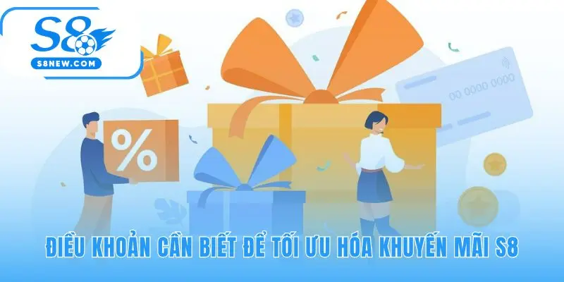 Các điều khoản khuyến mãi S8 giúp bạn tránh sai sót