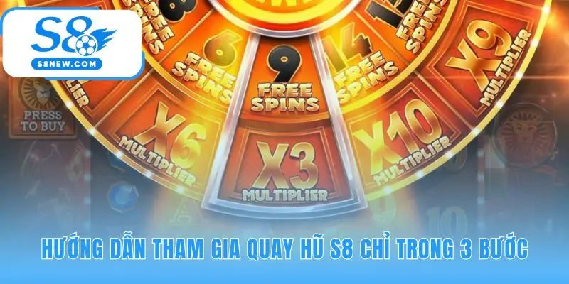 Quy trình quay hũ S8 gồm 3 bước nhanh gọn cho người mới