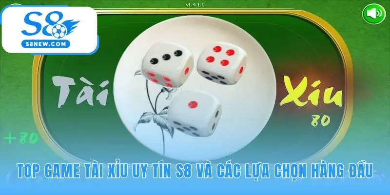 Tổng hợp cổng game tài xỉu uy tín qua sàng lọc nghiêm ngặt